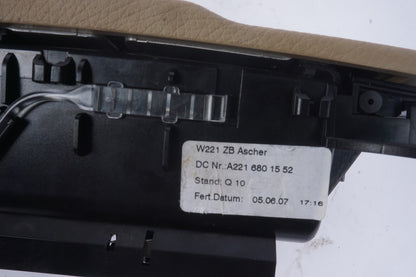 07-09 Mercede W221 S550 S450 Ash Tray Ashtray Lighter Trim Beige 2216801552 OEM